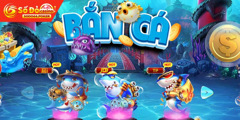 bắn cá đổi thưởng